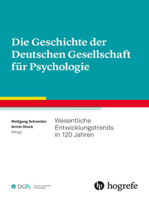 cover image of Die Geschichte der Deutschen Gesellschaft für Psychologie